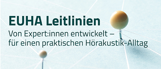 Abbildung: Schrift auf blauem Hintergrund: EUHA-Leitlinien: Von Expert:innen entwickelt – für einen praktischen Hörakustik-Alltag