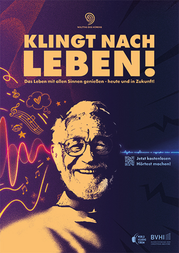 Bildbeschreibung: Plakat des Welttag des Hörens mit Motto “Klingt nach Leben“. Abgebildet ist ein lächelnder älterer Herr.